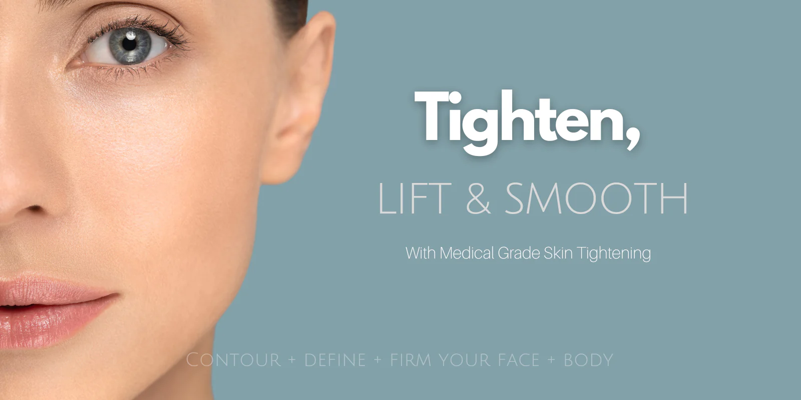 Skin Tightening